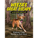 Weeza's Great Escape: One dog's inspiring journey of hope