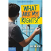 What Are My Rights?: Q&A about Teens and the Law