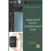 Apple Watch Series 5 Complete User's Guide: The Beginner and Pro's Manual to Master Your Apple Watch Series 5 and WatchOS 6, Complete Guide to Learn A