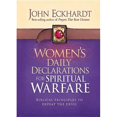 Women's Daily Declarations for Spiritual Warfare: Biblical Principles to Defeat the Devil