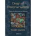 Design of Enterprise Systems: Theory, Architecture, and Methods