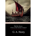 Wulf the Saxon: A Story of the Norman Conquest