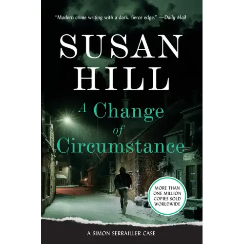 A Change of Circumstance: A Simon Serrailler Case