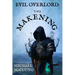 Evil Overlord: The Makening