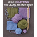 Vogue(r) Knitting the Learn-To-Knit Book
