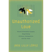 Unauthorized Love: Mixed-Citizenship Couples Negotiating Intimacy, Immigration, and the State