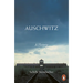 Auschwitz: A History