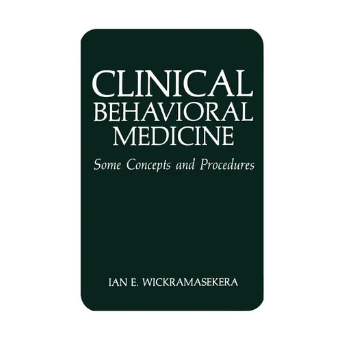 Clinical Behavioral Medicine: Some Concepts and Procedures