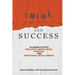 Trial, Error, and Success: 10 Insights into Realistic Knowledge, Thinking, and Emotional Intelligence