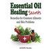 Essential Oil Healing Secrets: Aromatherapy Guide Book for Beginners to Harness the Power of Nature to Cure Common Ailments