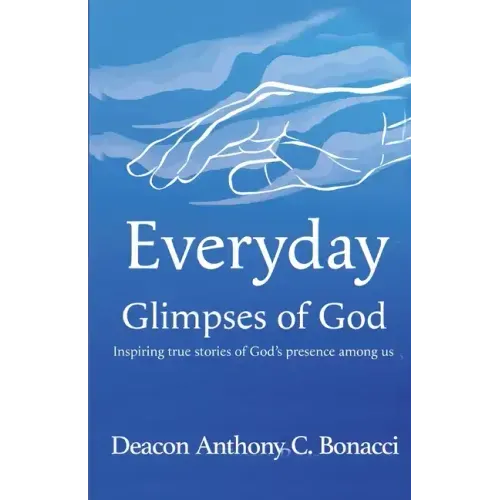 Everyday Glimpses of God