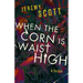 When the Corn Is Waist High