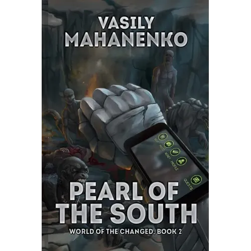 Pearl of the South (World of the Changed Book #2): LitRPG Series