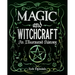 Magic and Witchcraft: An Illustrated History