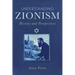 Understanding Zionism: History and Perspectives