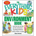 The Everything Kids' Environment Book
