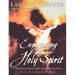 Experiencing the Holy Spirit: Transformed by His Presence - A Twelve-Week Interactive Workbook