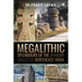 Megalithic Splendours of the Dhansiri Valley of Northeast India