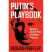 Putin's Playbook: Russia's Secret Plan to Defeat America
