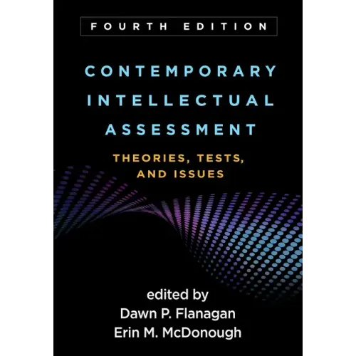 Contemporary Intellectual Assessment: Theories, Tests, and Issues