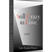 Still Crazy in Love