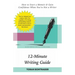 12-Minute Writing Guide - How to Start a Memoir & Gain Confidence When You're Not a Writer: 30-Day Memoir Writing for Beginners