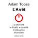 L'Arret: Comment Le Covid a Ebranle l'Economie Mondiale