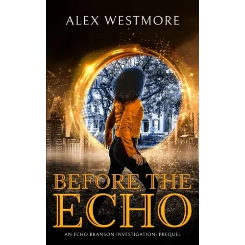 Before The Echo: An Echo Branson Investigation