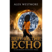 Before The Echo: An Echo Branson Investigation