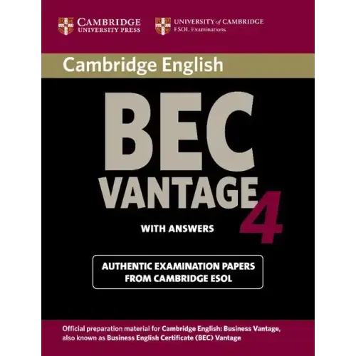Cambridge Bec 4 Vantage Student's Book with Answers: Examination Papers from University of Cambridge ESOL Examinations