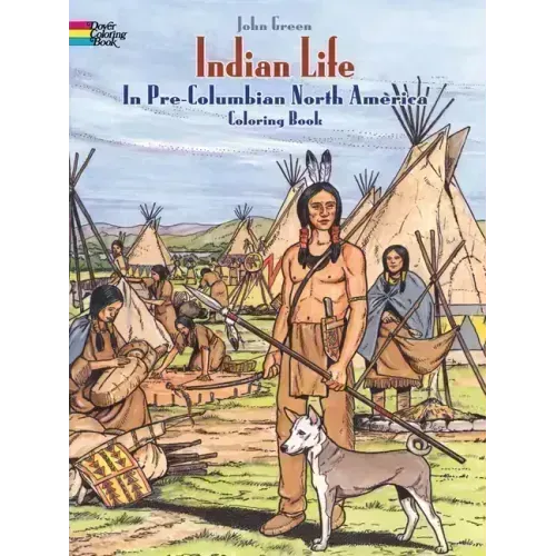 Indian Life in Pre-Columbian North America Coloring Book