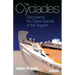 The Cyclades: Discovering the Greek Islands of the Aegean