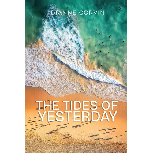 The Tides of Yesterday