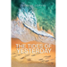The Tides of Yesterday
