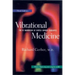 Vibrational Medicine: The #1 Handbook for Subtle-Energy Therapies
