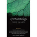 Spiritual Ecology: The Cry of the Earth