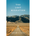 The Lost Migration