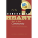 Put the HEART Back in Your Community: Unifying Diverse Interests Around a Central Theme