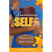 Discovering Self: Replacing Bad Habits
