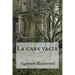 La casa vacia