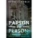 Parson to Person: 3 Things God Wants You to Know about Life