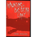 Haunting in Big Bear Lake a true story