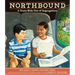 Northbound: A Train Ride Out of Segregation
