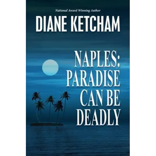 Naples: Paradise Can Be Deadly