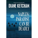 Naples: Paradise Can Be Deadly
