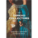 The Thread Collectors