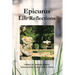 Epicurus: Life Reflections