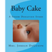 Baby Cake- A Sperm Donation Story