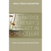 Patrick Henry's Secret In The Cellar: A story of his insane wife Sarah Shelton