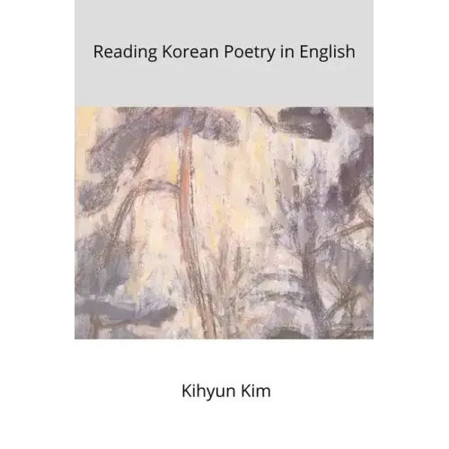 Reading Korean poetry In English